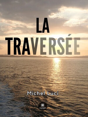 cover image of La traversée